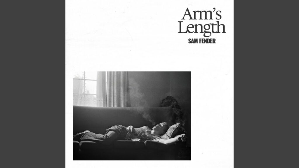 Arms Length by Sam Fender