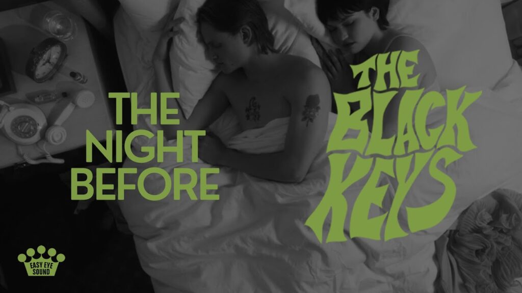 the Night Before by the Black Keys