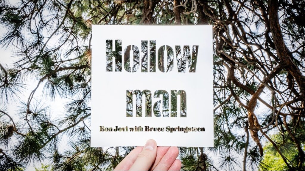 Hollow Man by Bon Jovi (with Bruce Springsteen)