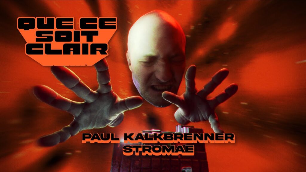 Que ce soit clair by Paul Kalkbrenner & Stromae