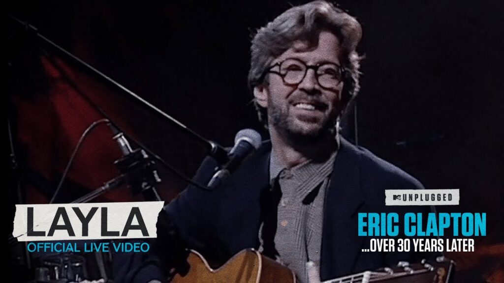 Layla (Unplugged) by Eric Clapton