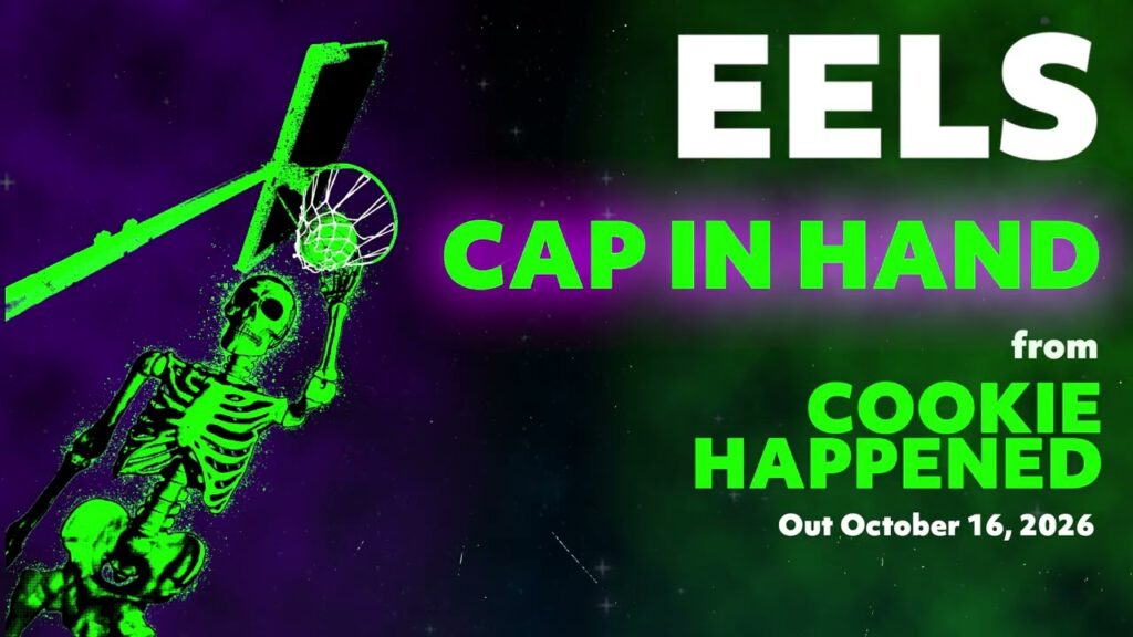 Cap In Hand by Eels