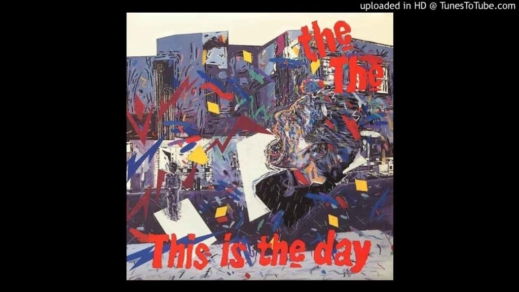 This Is The Day by The The